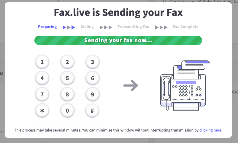 While the fax is transmitting, you will see a message saying fax dot live is sending your fax now. You can close the window without interrupting the transmission.