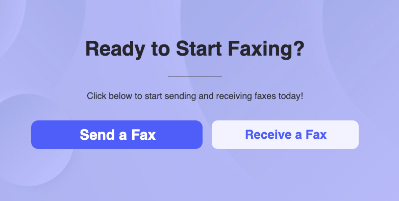 To get started with Fax dot live, select Send a Fax or Receive a Fax